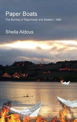 Paper Boats The Burning of Teignmouth and Shaldon, - Foto 1 di 1